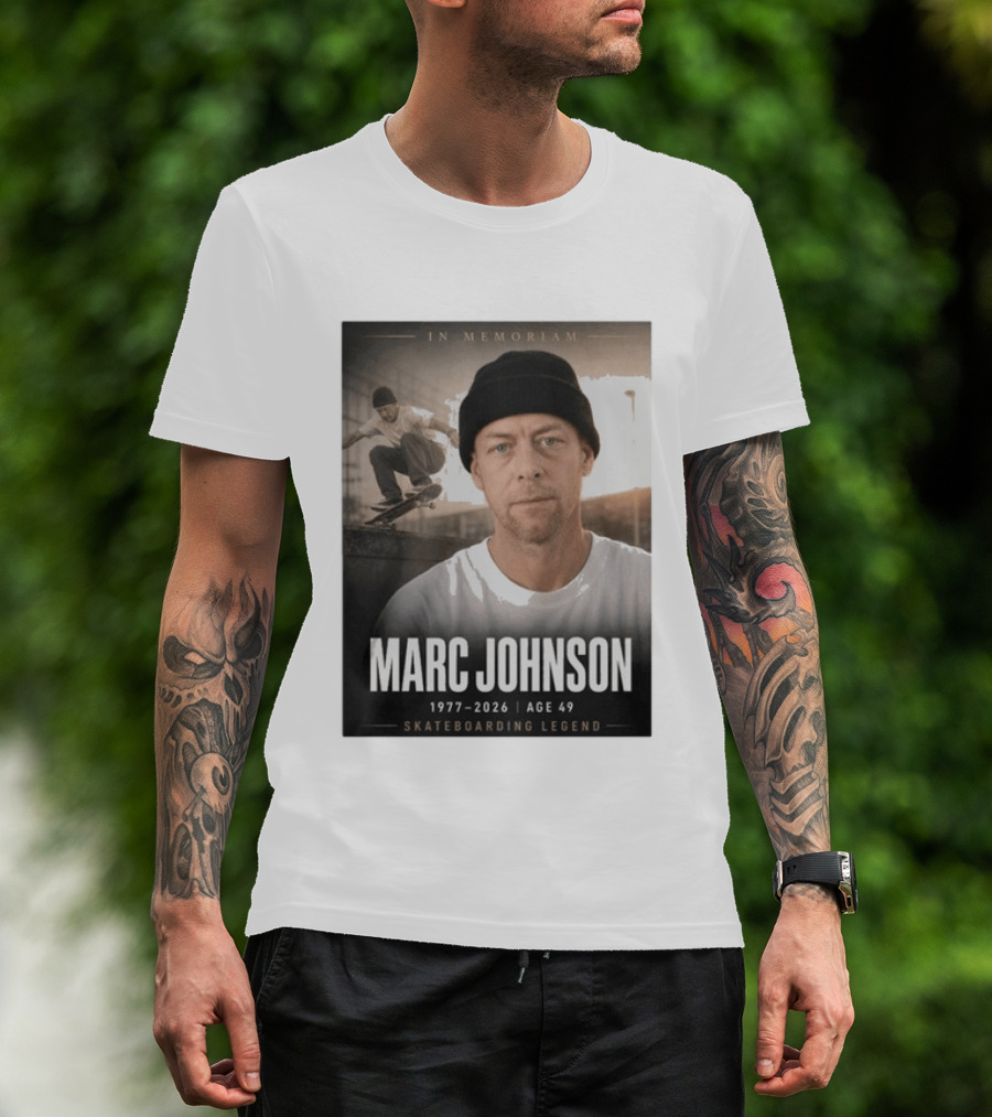 In Memoriam Marc Johnson 1977 2026 Skateboarding Legend T-Shirt