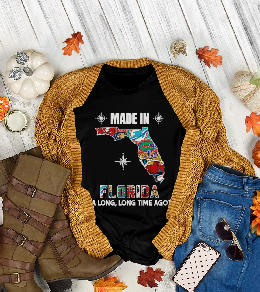 Made In Florida Map A Long Long Time Ago Florida Football Teams T-Shirt