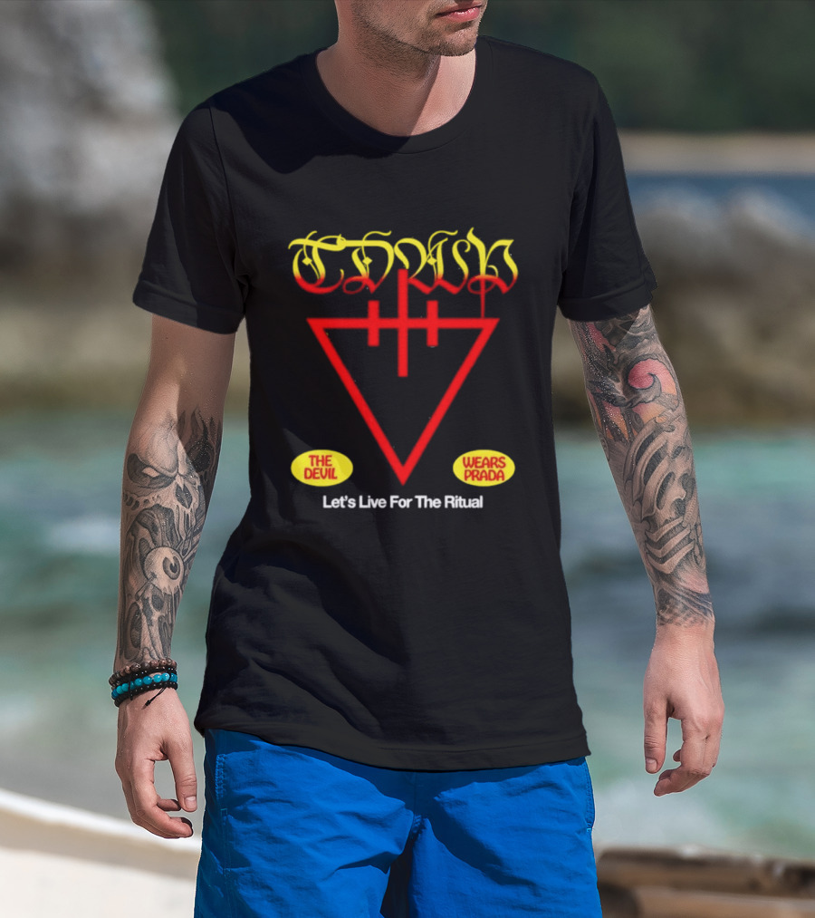 The Devil Wears Prada Ritual Inverted Triangle Symbol Let's Live For The Ritual T-Shirt
