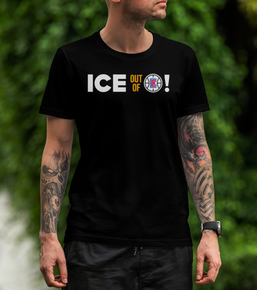 ICE Out Of Los Angeles LA Clippers T-Shirt