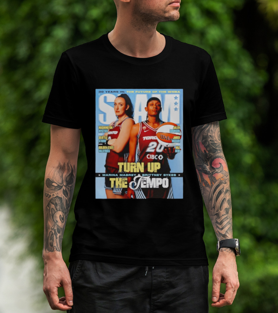 Slam 30 Years WNBA Future Marina Mabrey Brittney Sykes Turn Up Toronto Tempo T-Shirt