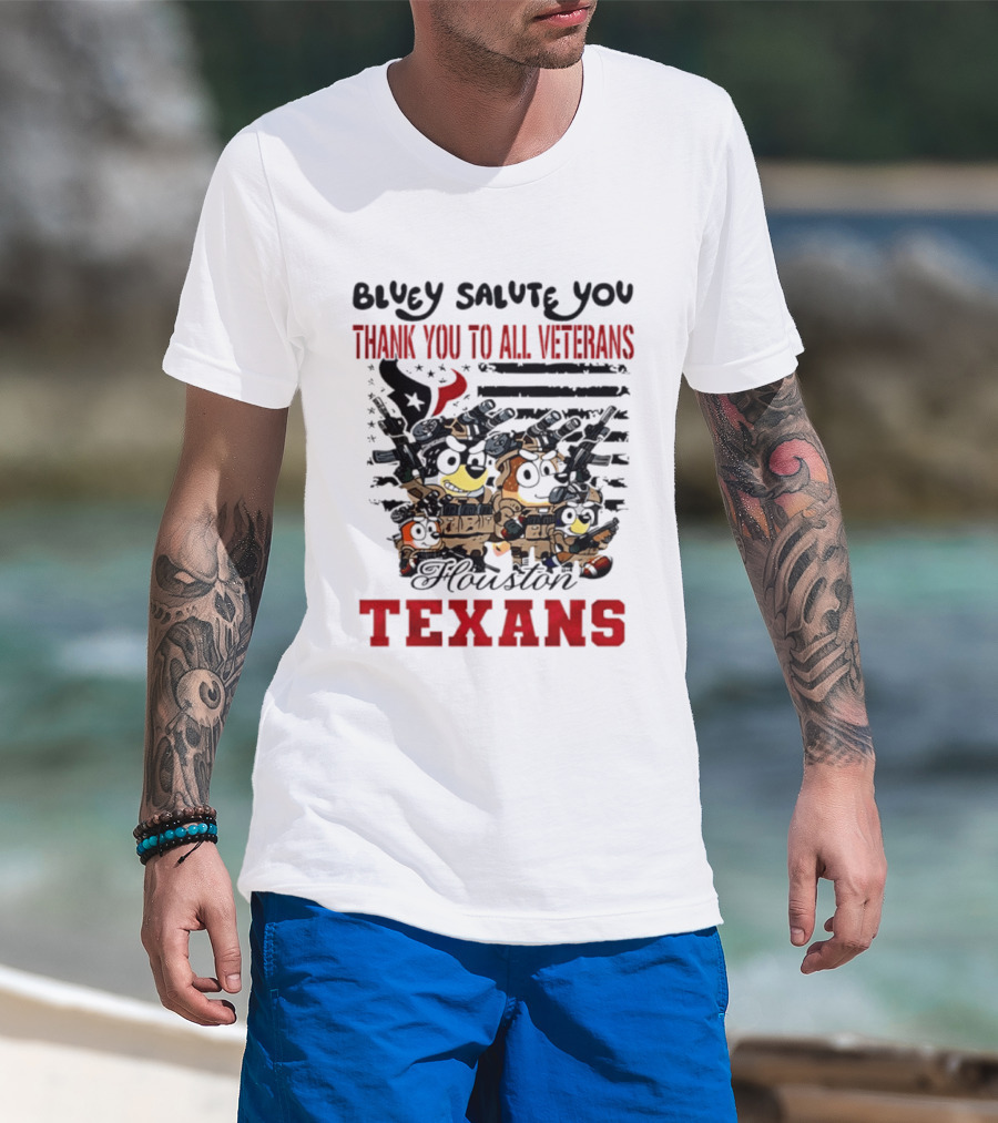 Bluey Salute You Thank You To All Veterans Houston Texans T-Shirt