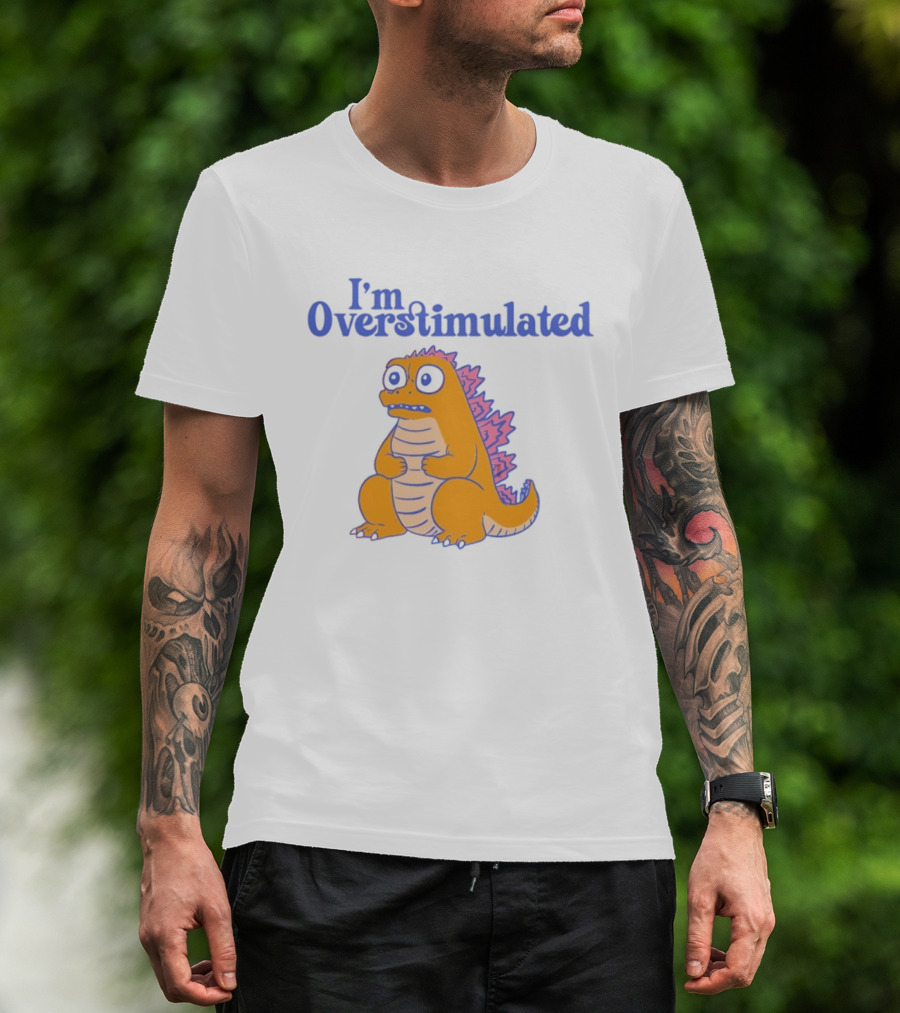 I'm Overstimulated Funny Dinosaur T-Shirt