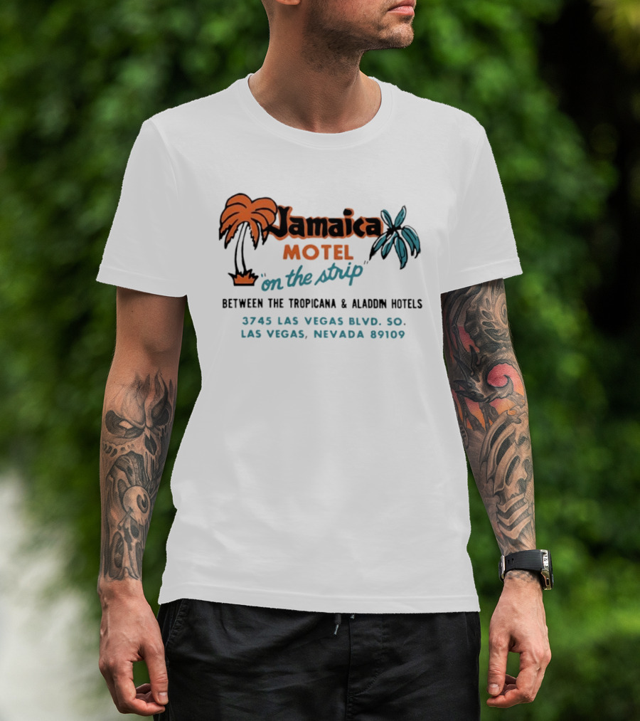 Jamaica Motel On The Strip Las Vegas Nevada Between Tropicana And Aladdin Hotels 3745 Las Vegas Blvd 89109 T-Shirt