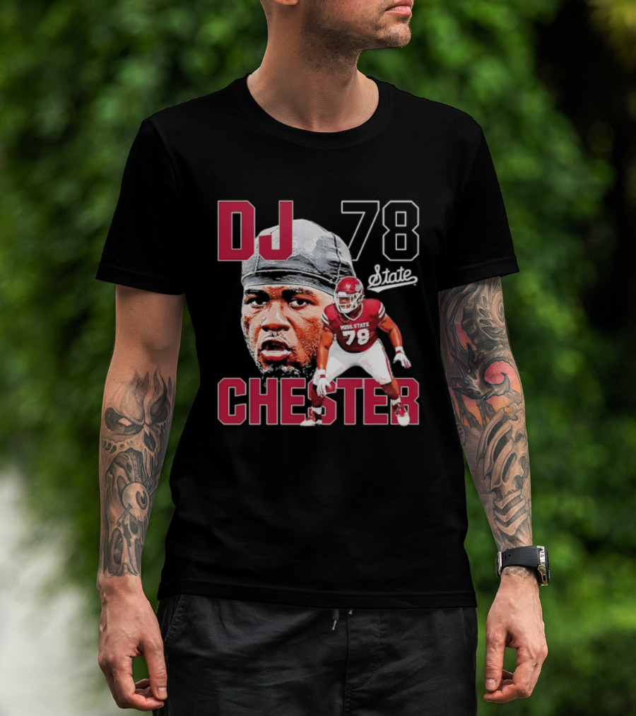 DJ Chester 78 Mississippi State NCAA Football Player T-Shirt