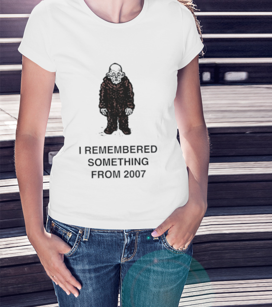 I Remembered Something From 2007 Silhouette Nostalgia T-Shirt