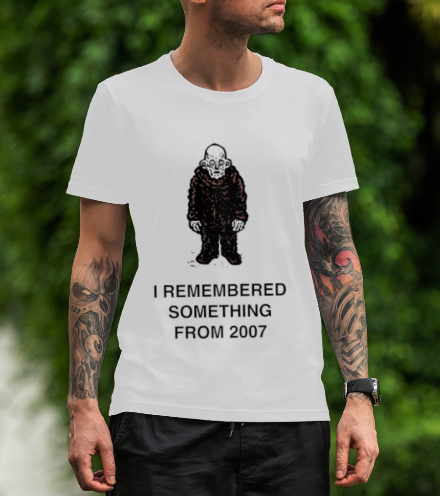 I Remembered Something From 2007 Silhouette Nostalgia T-Shirt