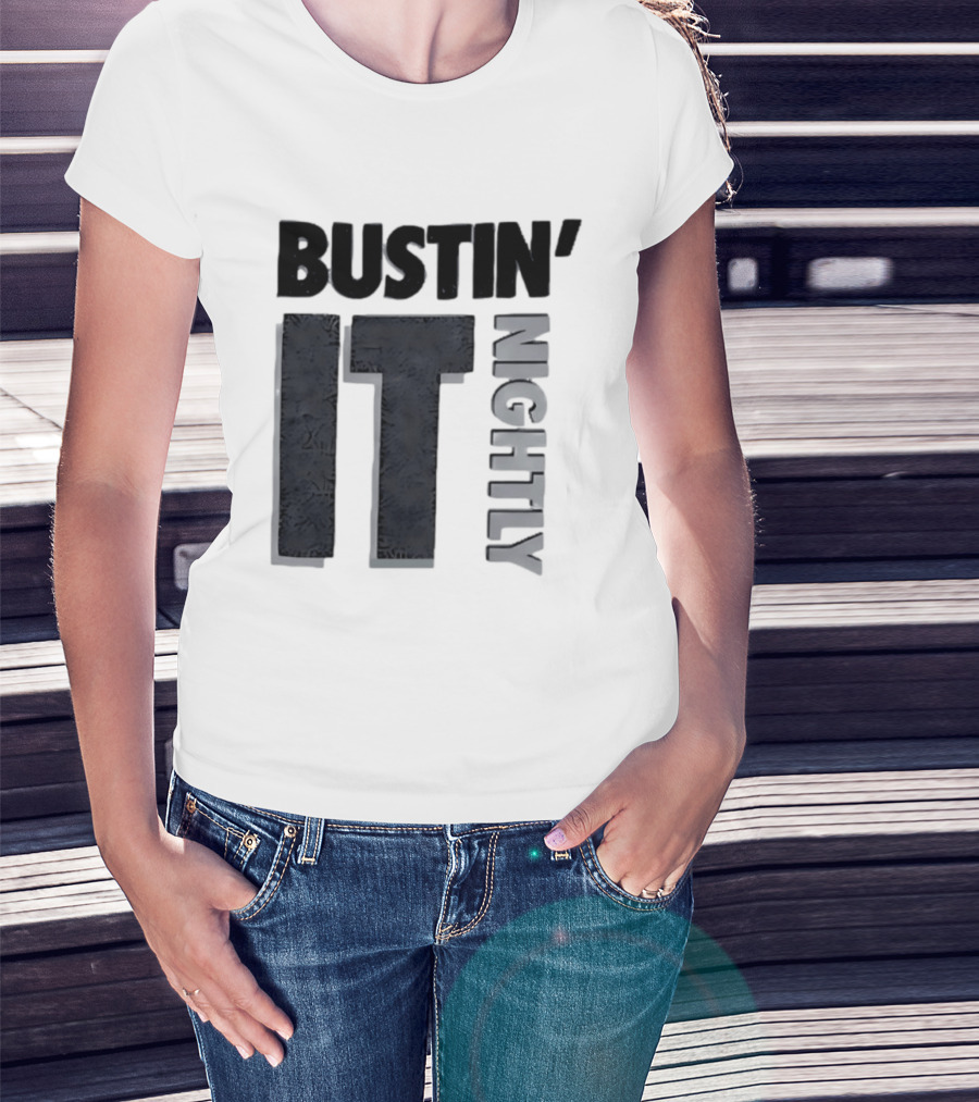 Bustin' It Nightly T-Shirt
