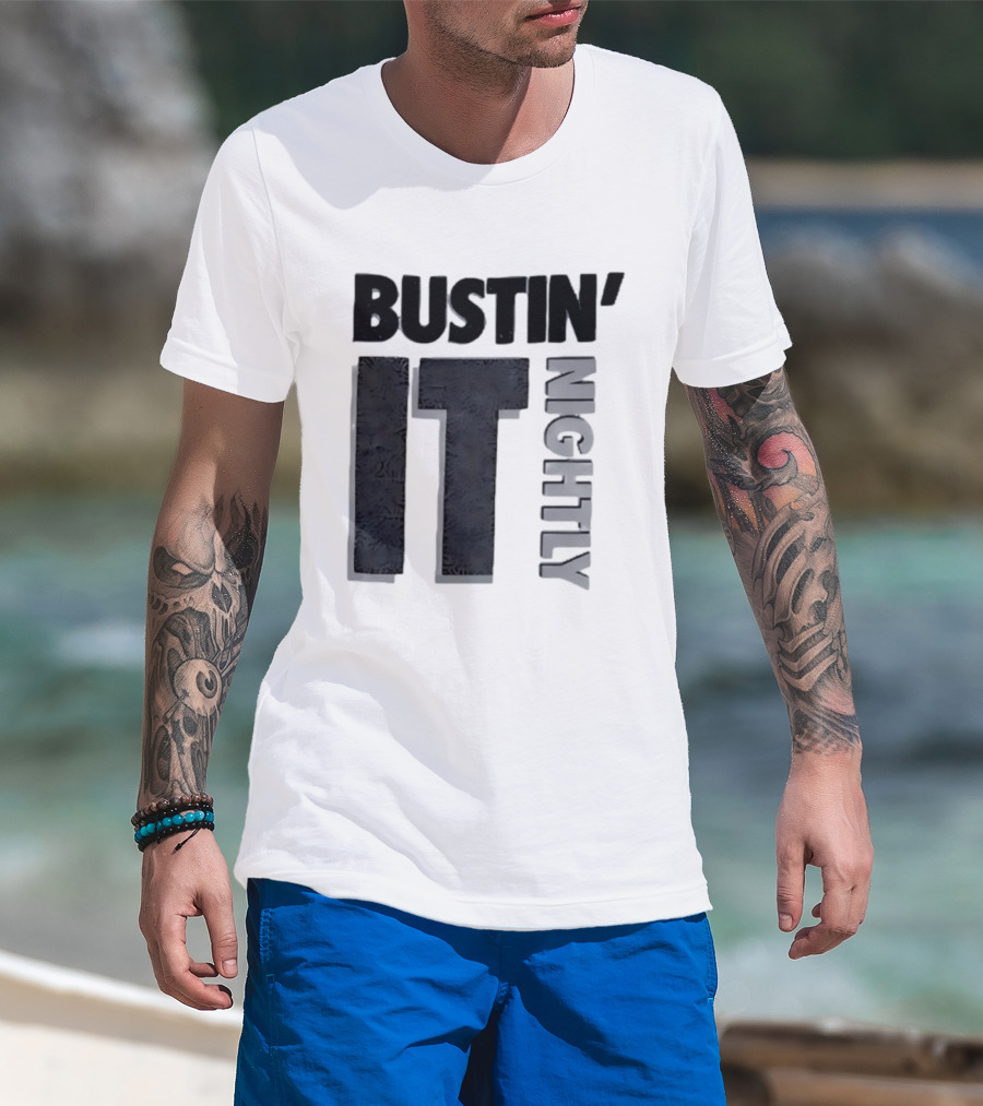 Bustin' It Nightly T-Shirt
