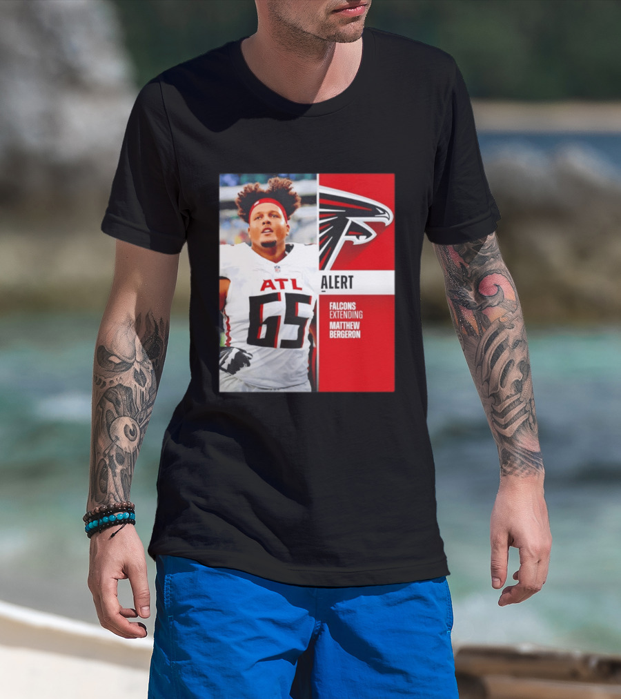 Atlanta Alert Falcons Extending Matthew Bergeron 2026 Season T-Shirt