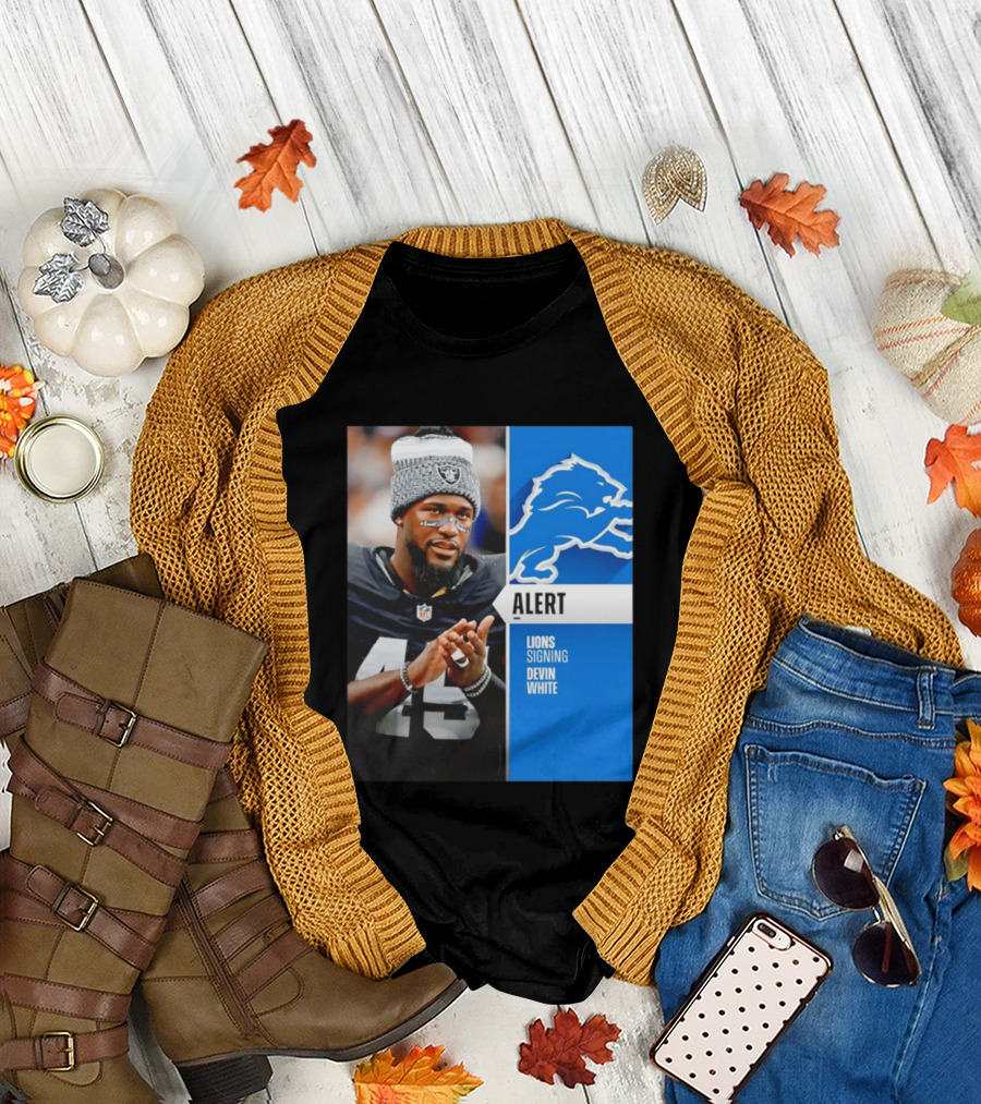 Alert Lions Signing Devin White NFL Football 2026 Season Update T-Shirt