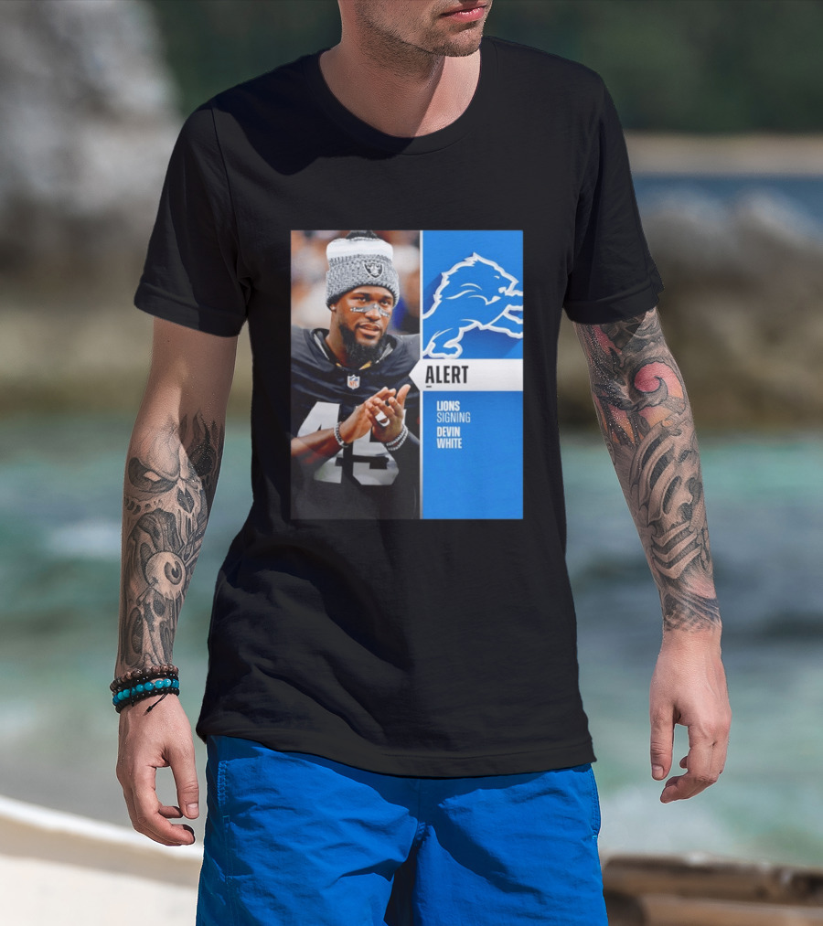Alert Lions Signing Devin White NFL Football 2026 Season Update T-Shirt