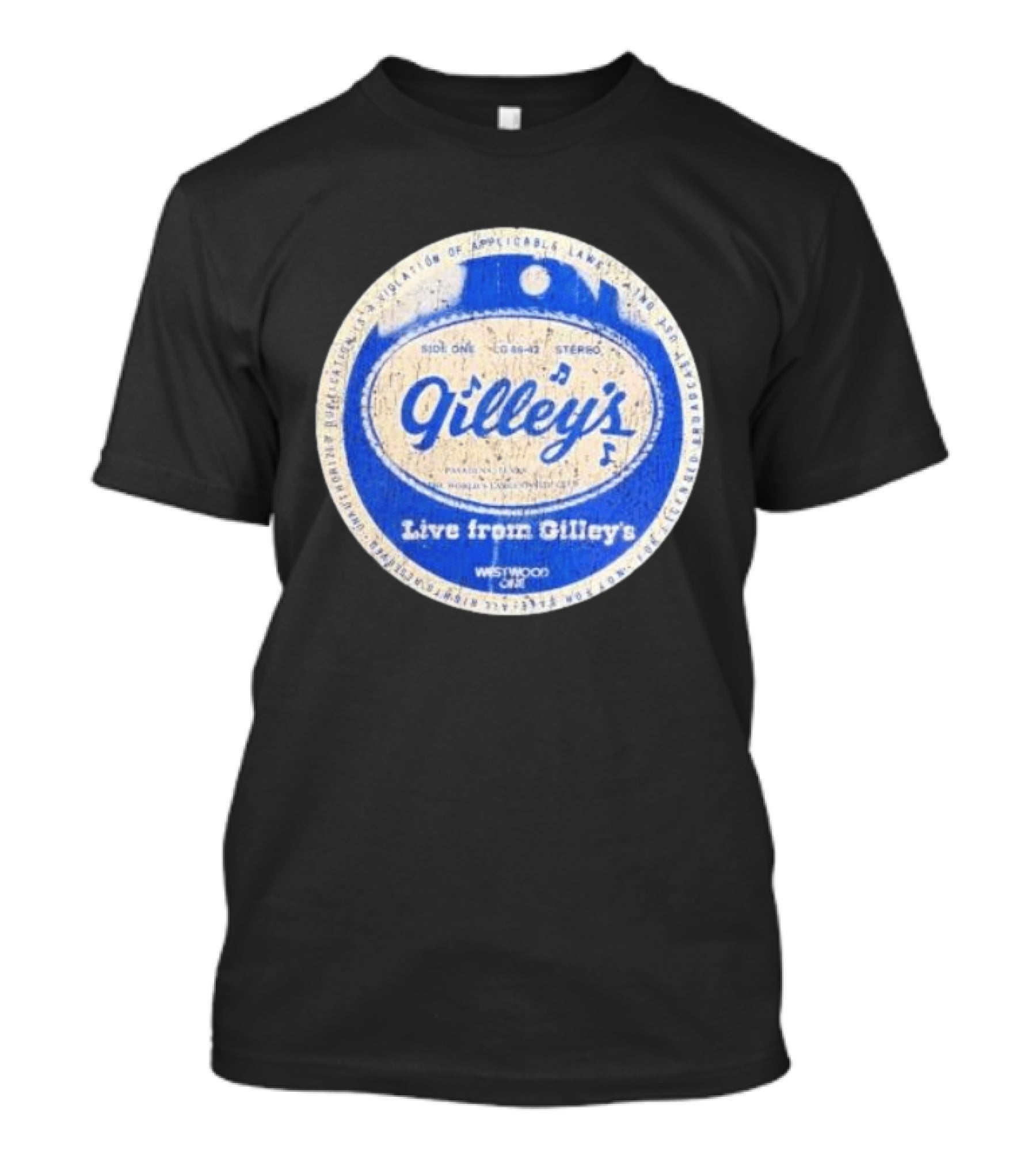 Live From Gilley's Pasadena Texas Side One LC 8642 Stereo Westwood One Nite Club T-Shirt