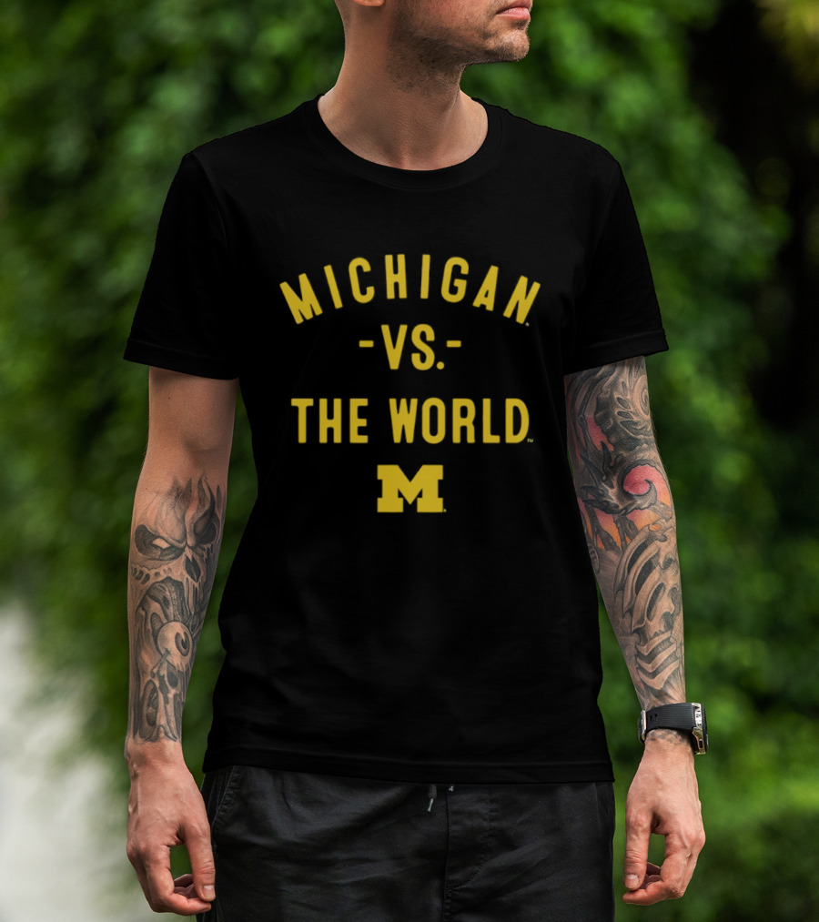 Michigan Wolverines Vs The World NCAA 2026 Season T-Shirt