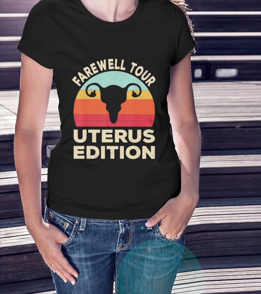 Farewell Tour Uterus Edition Hysterectomy Recovery Laparoscopic T-Shirt