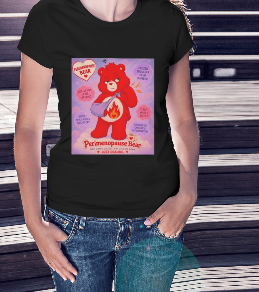 Perimenopause Bear Mood Spicy Hot Flashes Inferno Frozen Shoulder Club Member T-Shirt