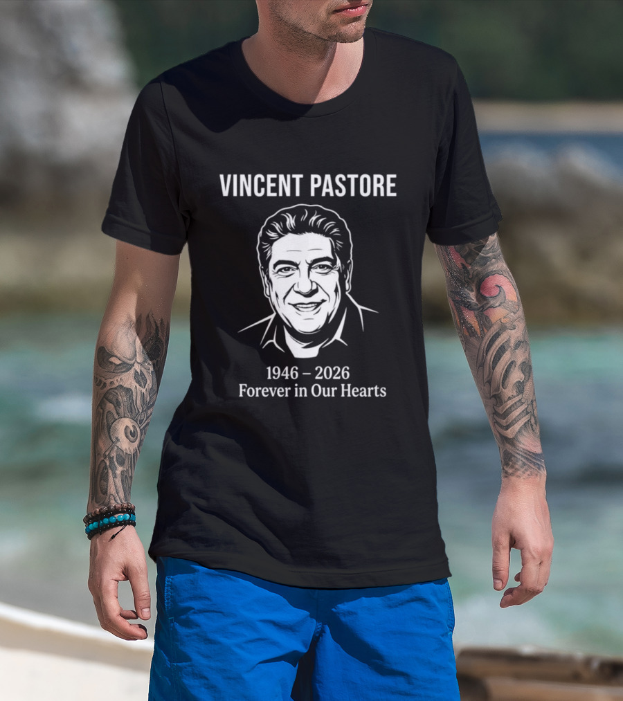 Vincent Pastore 1946 2026 Forever In Our Hearts Memorial T-Shirt