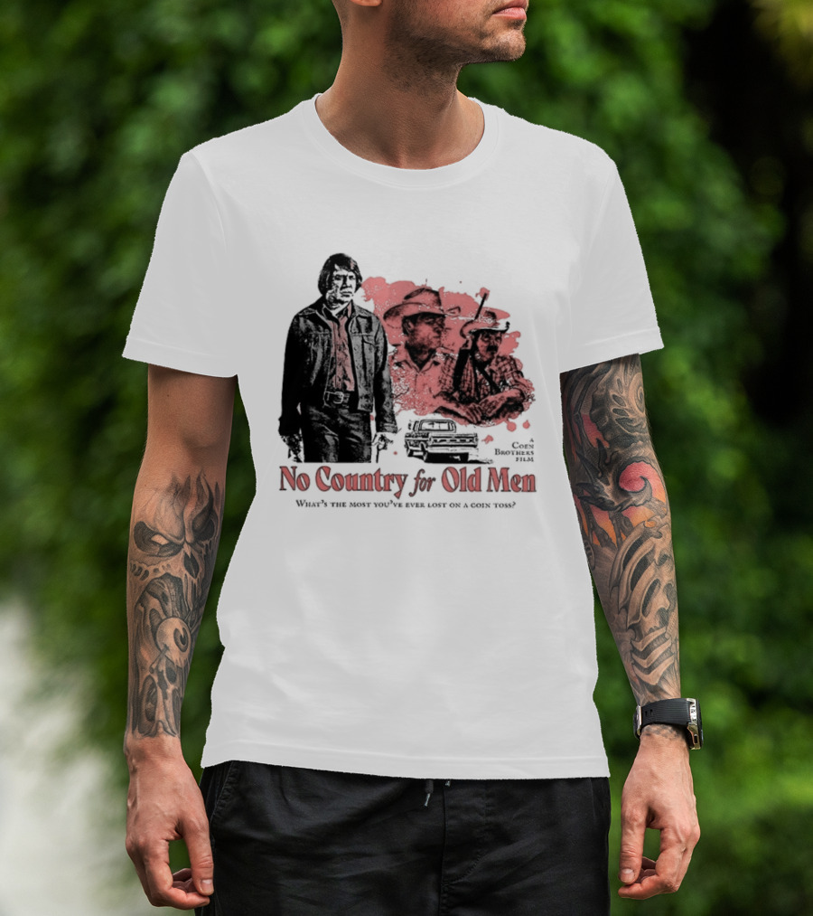 No Country For Old Men What's The Most You've Ever Lost On A Coin Toss Coen Brothers Film 2 Sided T-Shirt