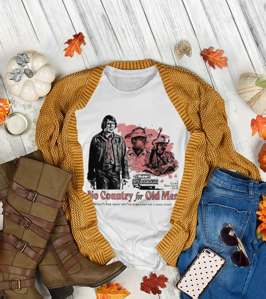 No Country For Old Men What's The Most You've Ever Lost On A Coin Toss Coen Brothers Film 2 Sided T-Shirt