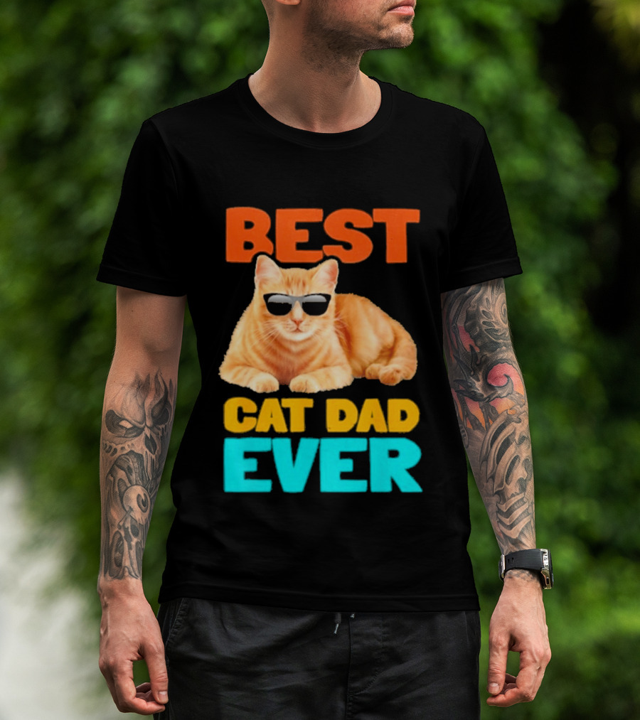 Best Cat Dad Ever Tabby Owner Birthday Fathers Day T-Shirt