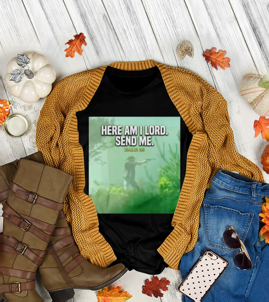 Here Am I Lord Send Me Isaiah 6:8 Vintage Hunter T-Shirt