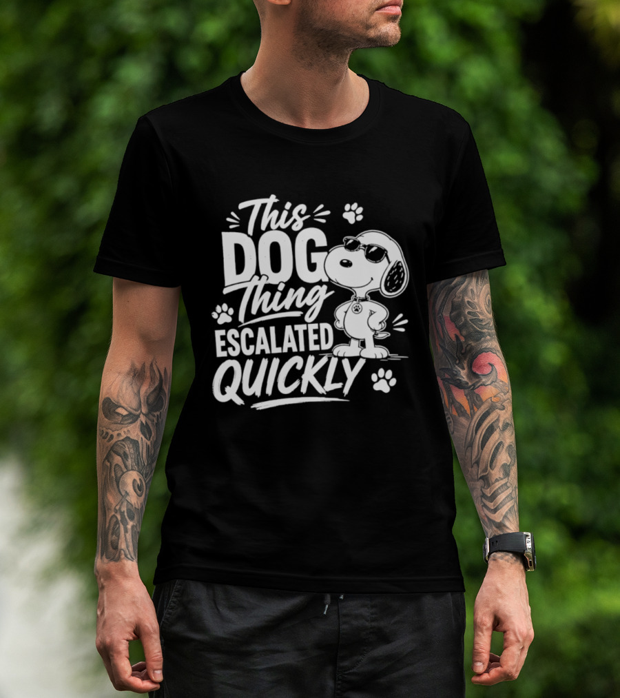 This Dog Thing Escalated Quickly Snoopy Paws Iconic Cartoon T-Shirt