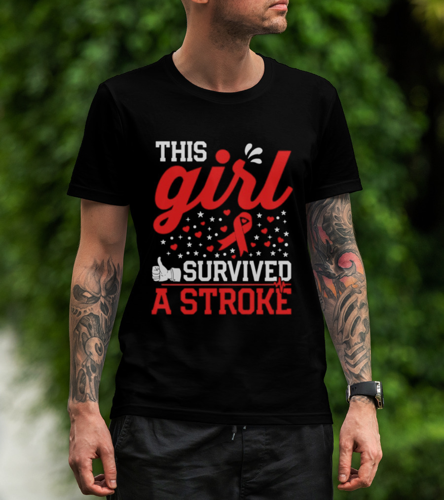 This Girl Survived A Stroke Red Ribbon Heart Stars And Thumbs Up T-Shirt