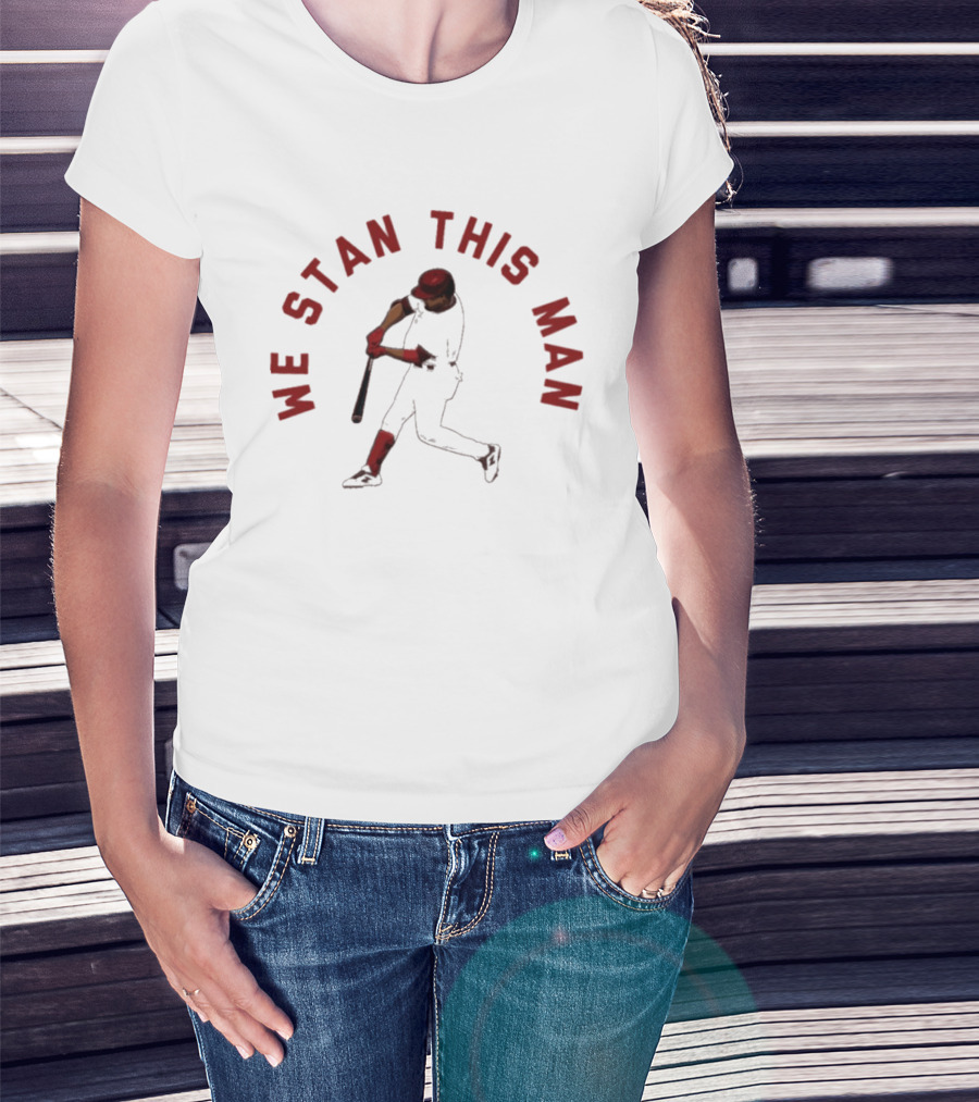 Phillies Luis Arraez We Stan This Man Baseball T-Shirt