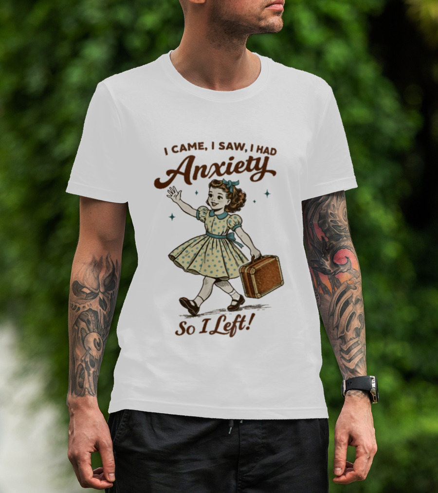 I Came I Saw I Had Anxiety So I Left Vintage Style Retro Girl Carrying Suitcase T-Shirt