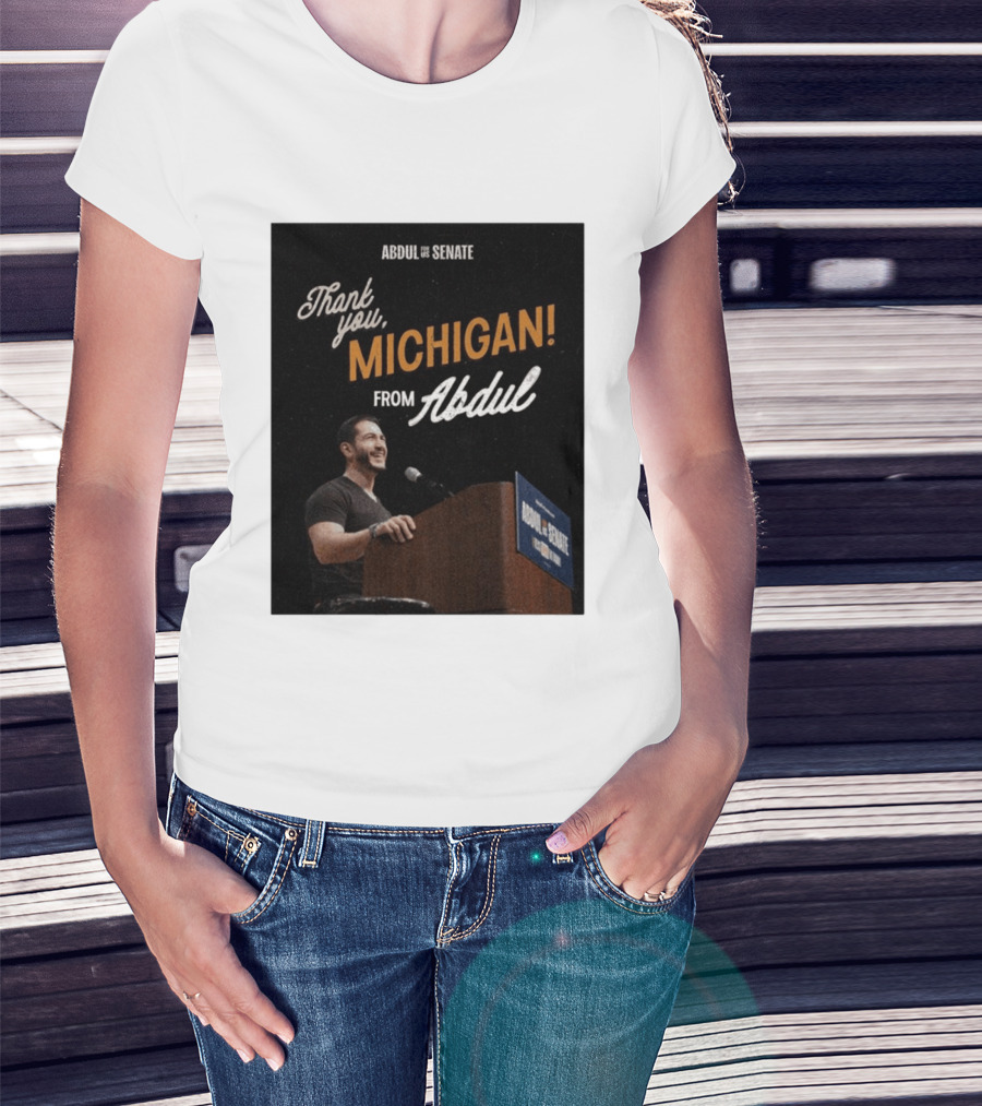 Thank You Michigan Abdul For US Senate T-Shirt