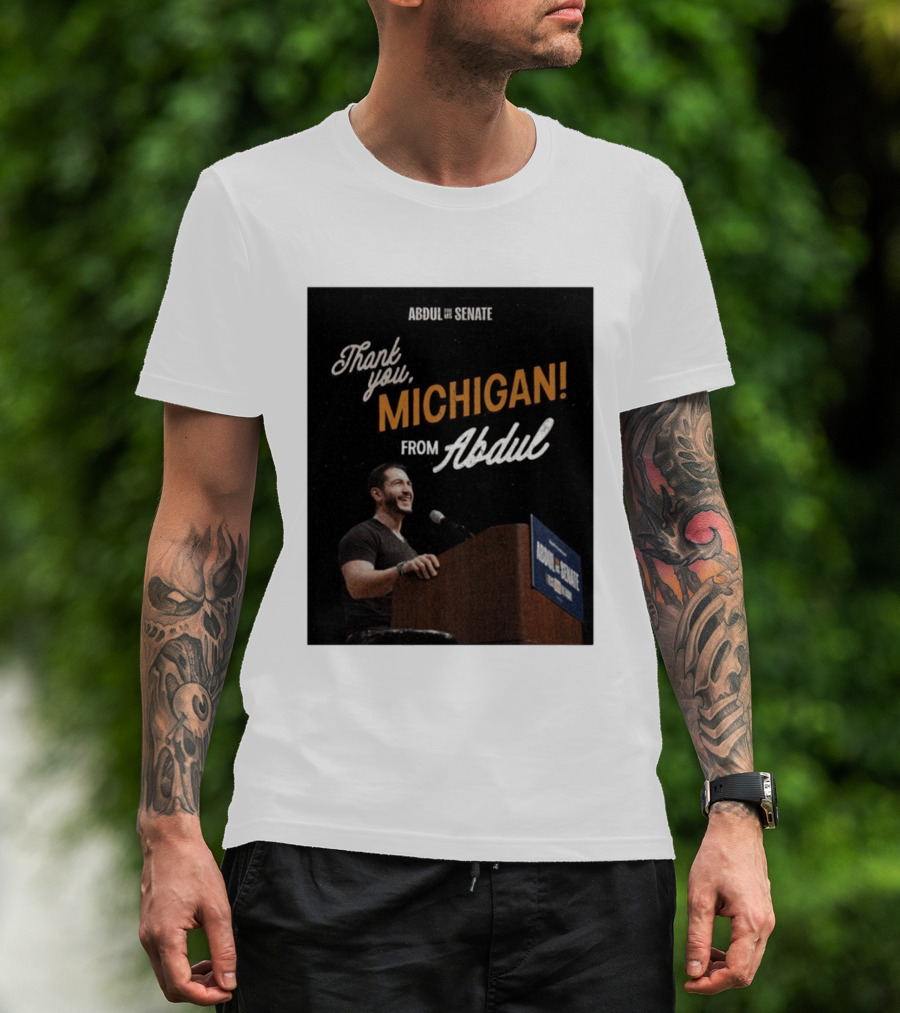 Thank You Michigan Abdul For US Senate T-Shirt