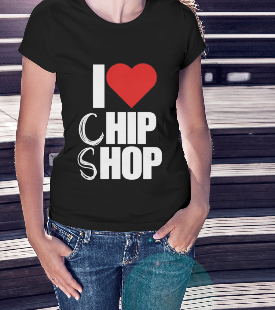 I Love Heart Chip Shop T-Shirt