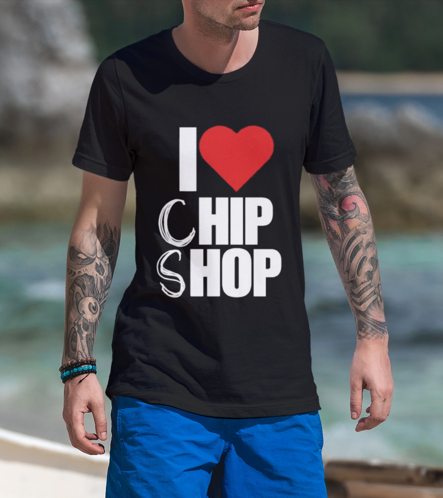 I Love Heart Chip Shop T-Shirt