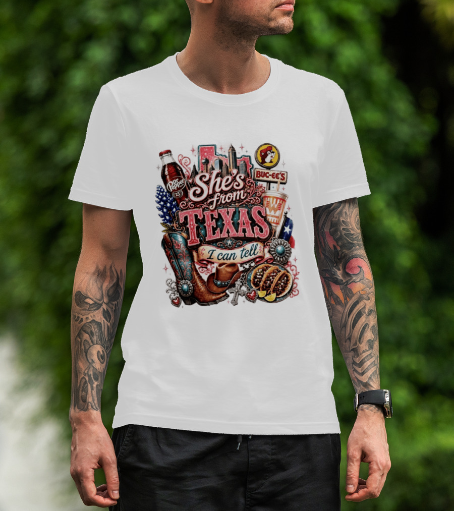 She's From Texas I Can Tell Dr Pepper Buc Ee's Whataburger Cowboys And Tacos T-Shirt