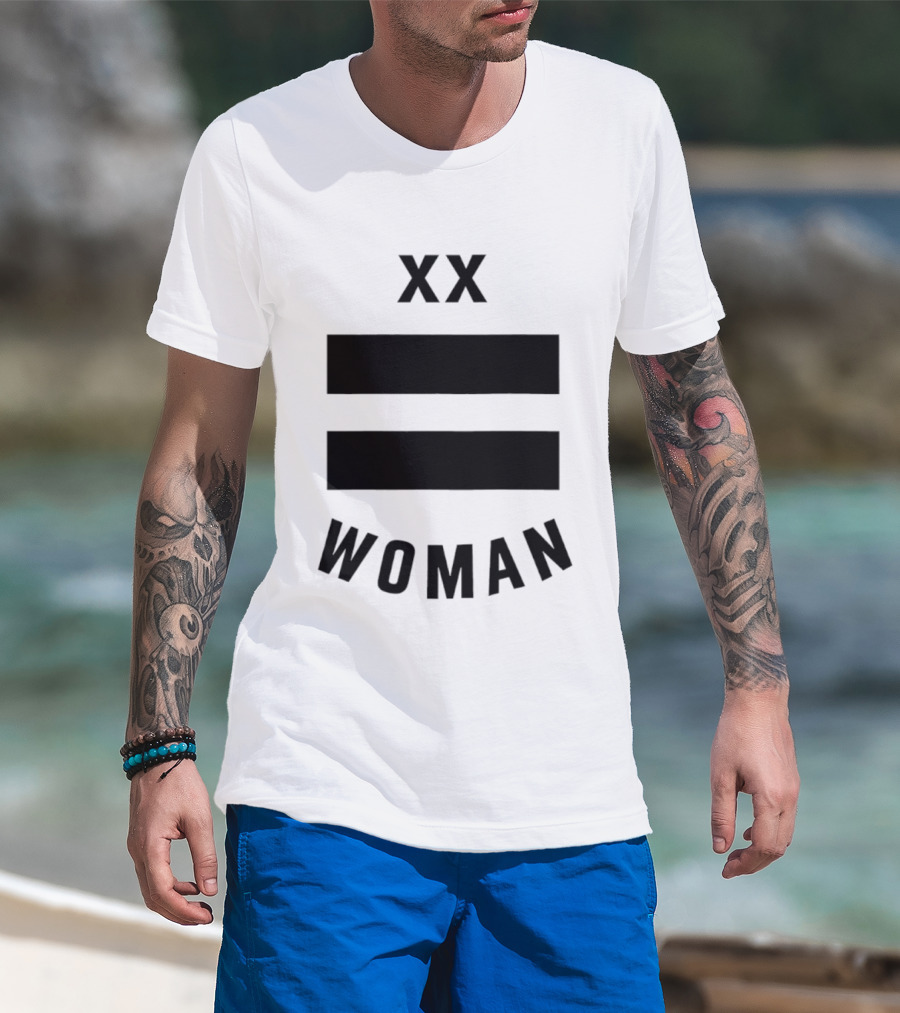 XX Equality Woman Empowerment T-Shirt