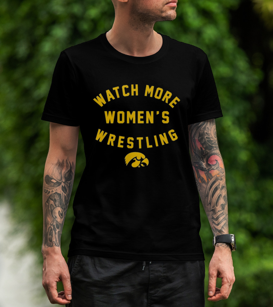 Iowa Hawkeyes More Women's Wrestling Support T-Shirt