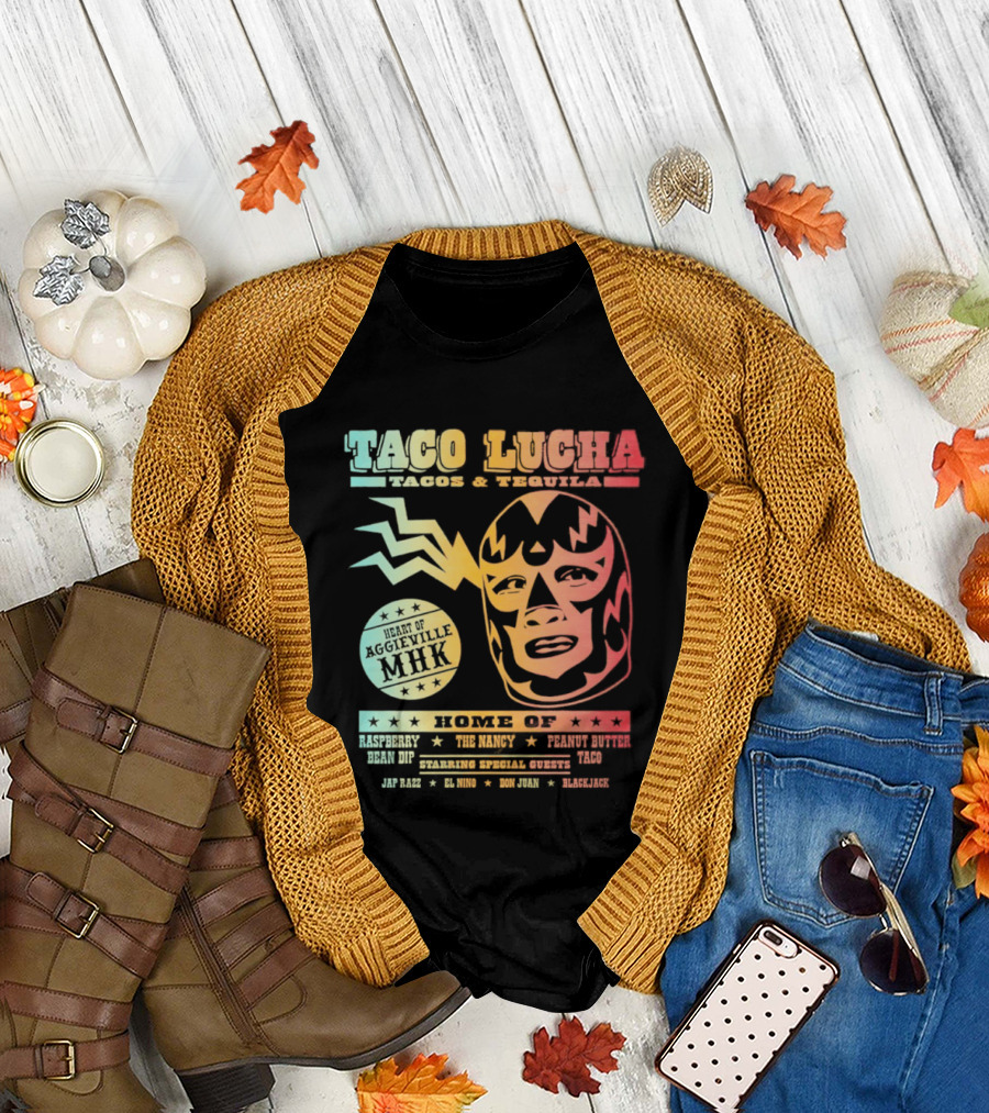Taco Lucha Tacos And Tequila Luchador Heart Of Aggieville MHK Manhattan Kansas T-Shirt