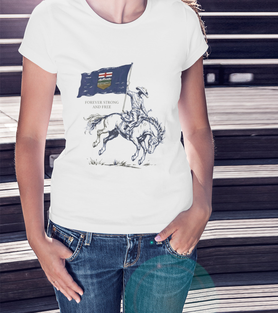 Alberta Flag Forever Strong And Free Bronco Rider Cowboy T-Shirt