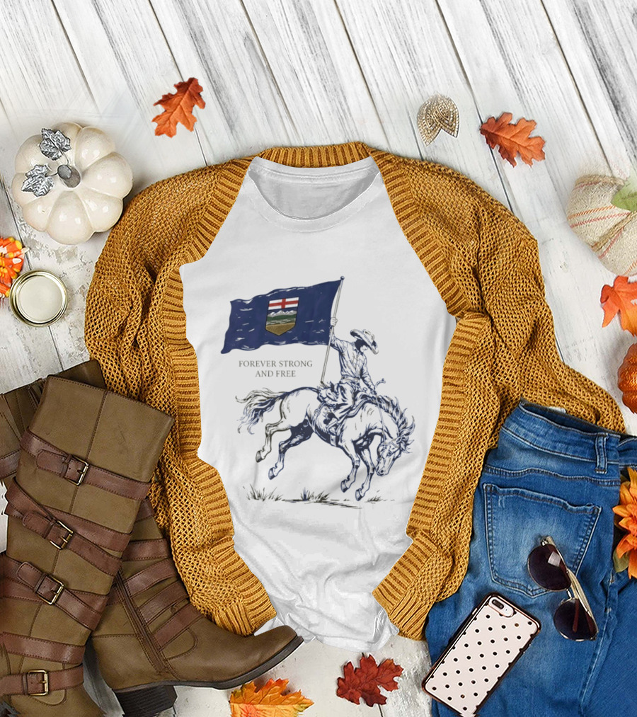Alberta Flag Forever Strong And Free Bronco Rider Cowboy T-Shirt