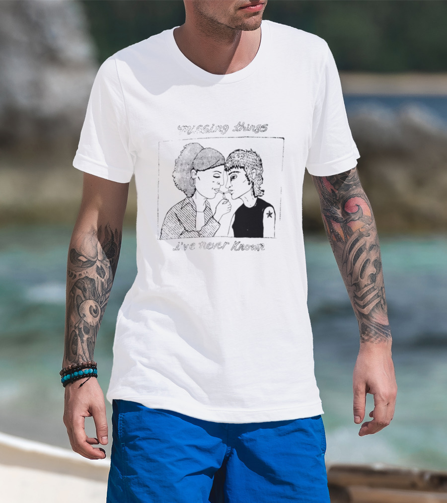 Missing Things I've Never Known Nostalgic T-Shirt