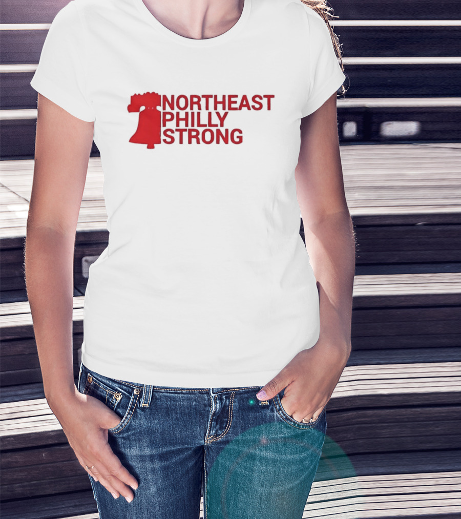 Northeast Philly Strong Liberty Bell T-Shirt