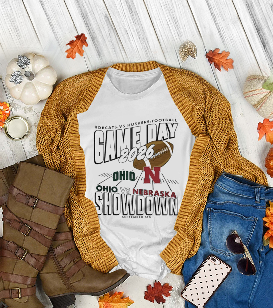 Bobcats Vs Huskers Football Game Day 2026 Ohio Vs Nebraska Showdown September 5th T-Shirt