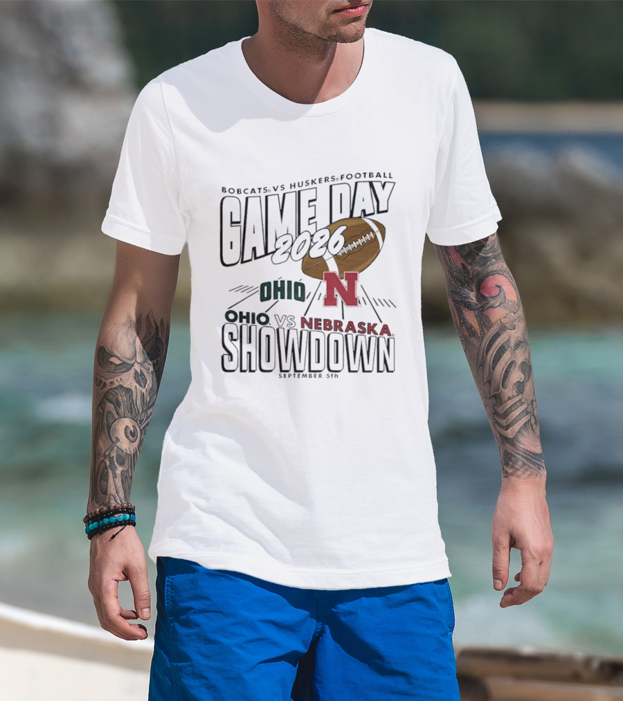 Bobcats Vs Huskers Football Game Day 2026 Ohio Vs Nebraska Showdown September 5th T-Shirt