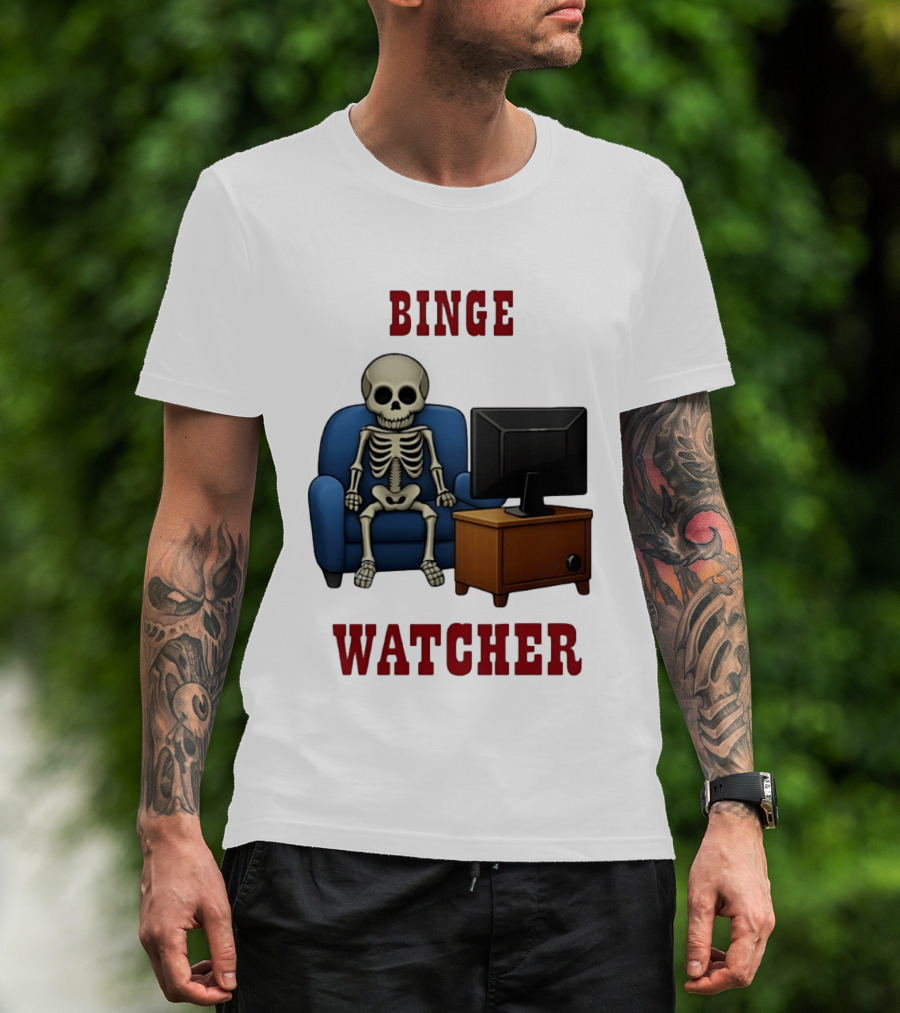 Binge Er Skeleton On Couch With TV T-Shirt