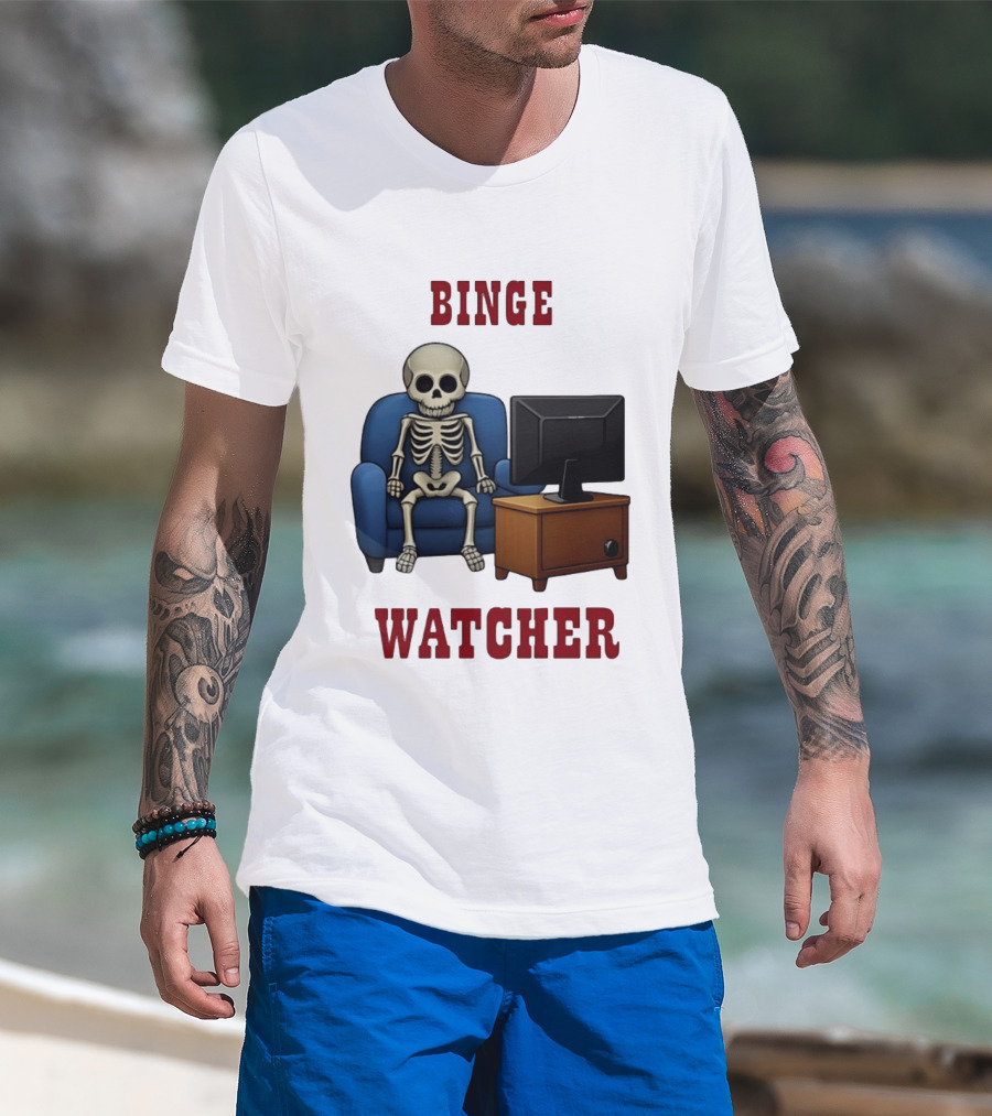 Binge Er Skeleton On Couch With TV T-Shirt