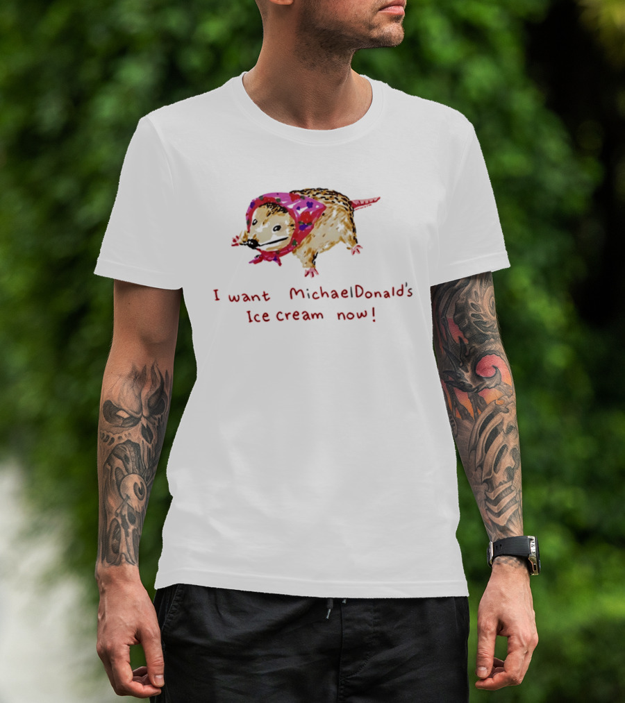 I Want MichaelDonald's Ice Cream Now Opossum In Pink Bandana T-Shirt