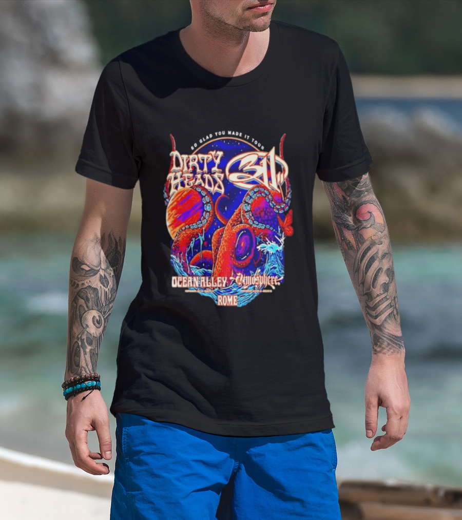 Dirty Heads 311 So Glad You Made It Tour Ocean Alley Atmosphere Rome Octopus T-Shirt