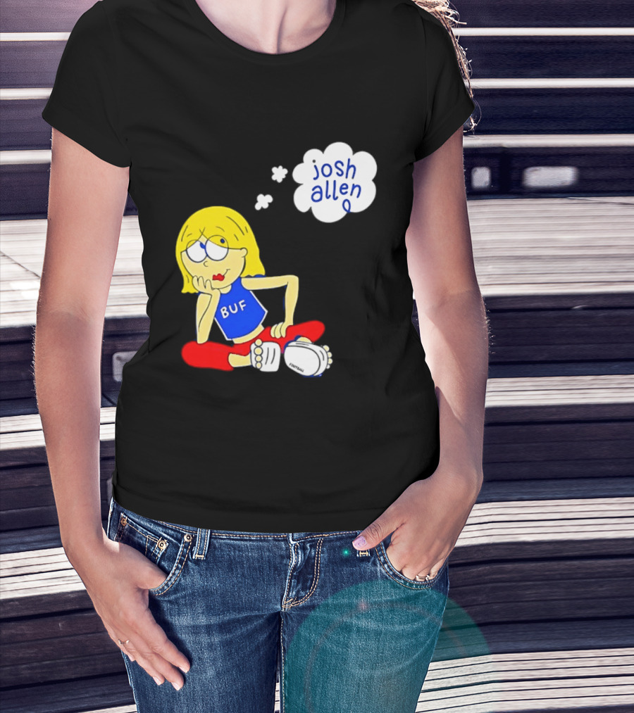 BUF Girl Thinking About Josh Allen Buffalo Bills T-Shirt