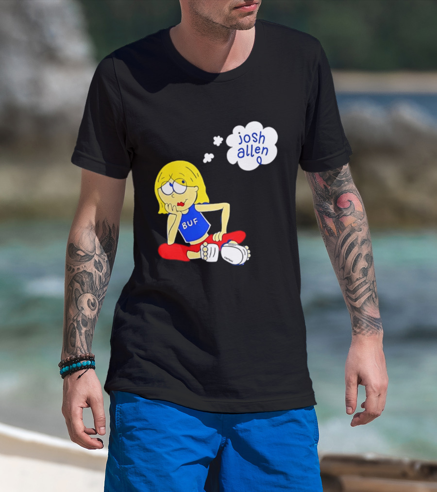 BUF Girl Thinking About Josh Allen Buffalo Bills T-Shirt
