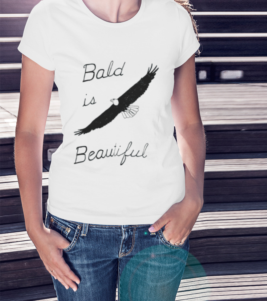 Bald Is Beautiful Hair Loss Eagle Bald Eagle T-Shirt